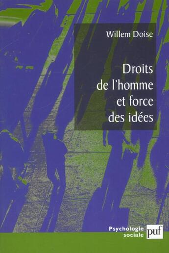 Couverture du livre « Droits de l'homme et force des idées » de Willem Doise aux éditions Puf