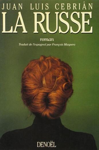 Couverture du livre « La Russe » de Juan Luis Cebrian aux éditions Denoel