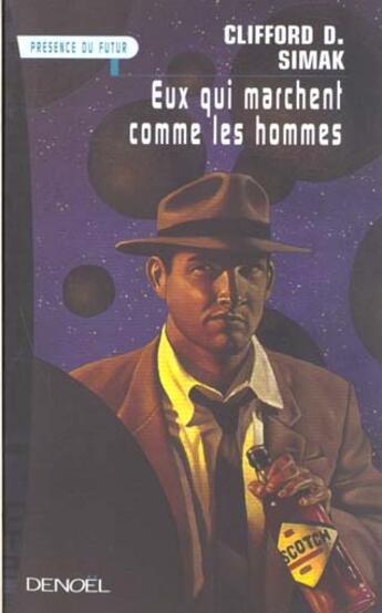 Couverture du livre « Eux qui marchent comme des hommes » de Simak C D. aux éditions Denoel