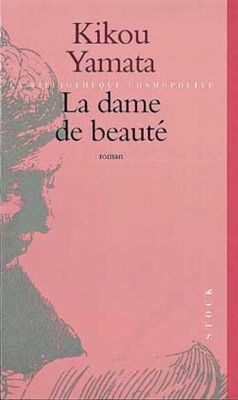 Couverture du livre « La Dame de beauté » de Kikou Yamata aux éditions Stock