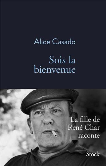 Couverture du livre « Sois la bienvenue » de Alice Casado aux éditions Stock