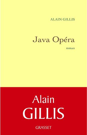 Couverture du livre « Java opéra » de Gillis-A aux éditions Grasset