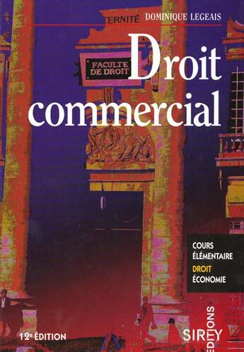 Couverture du livre « Droit Commercial Cours Elementaire 12 Eme E » de Dominique Legeais aux éditions Dalloz