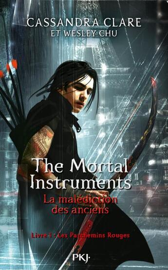 Couverture du livre « The mortal instruments - la malédiction des anciens Tome 1 : les parchemins rouges » de Cassandra Clare et Wesley J. Chun aux éditions Pocket Jeunesse