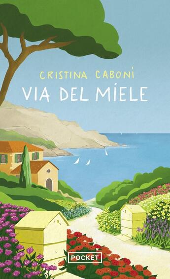 Couverture du livre « Via del Miele » de Cristina Caboni aux éditions Pocket