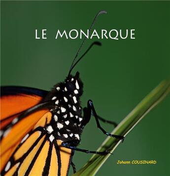 Couverture du livre « Le monarque » de Johann Cousinard aux éditions Books On Demand