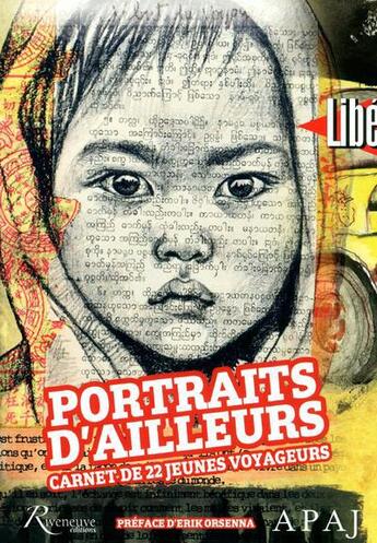 Couverture du livre « Portraits d'ailleurs ; carnets de 22 jeunes voyageurs » de  aux éditions Riveneuve