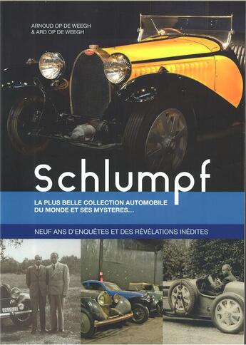 Couverture du livre « Schlumpf ; la plus belle collection automobile du monde et ses mystères... » de  aux éditions Le Voyageur