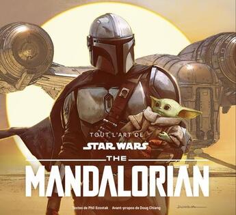 Couverture du livre « Tout l'art de Star Wars ; the mandalorian » de Phil Szostak aux éditions Huginn & Muninn