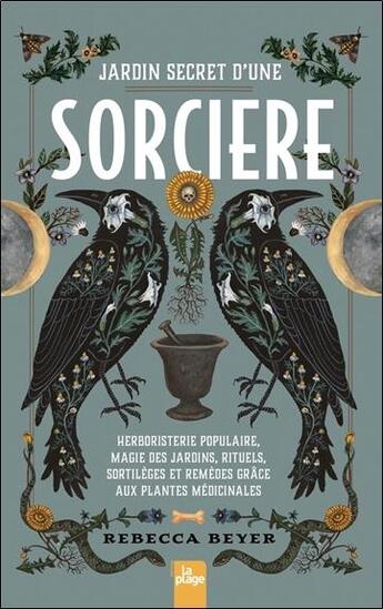 Couverture du livre « Jardin secret d'une sorcière » de Rebecca Beyer aux éditions La Plage