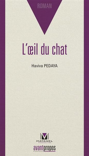 Couverture du livre « L'Oeil Du Chat » de Haviva Pedaya aux éditions Avant-propos