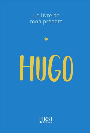 Couverture du livre « Hugo » de Jules Lebrun aux éditions First