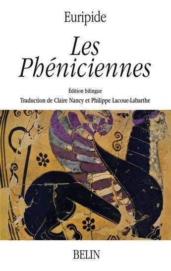 Couverture du livre « Les phéniciennes » de Euripide aux éditions Belin