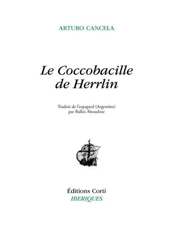 Couverture du livre « Le coccobacille de Herrlin » de Arturo Cancela aux éditions Corti