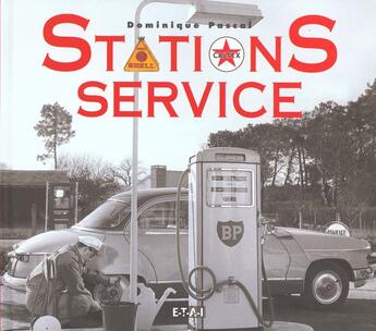 Couverture du livre « Stations-service » de Dominique Pascal aux éditions Etai