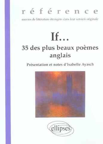 Couverture du livre « If -35 des plus beaux poemes anglais » de Isabelle Ayasch aux éditions Ellipses