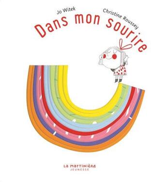 Couverture du livre « Dans mon sourire » de Jo Witek et Christine Roussey aux éditions La Martiniere Jeunesse