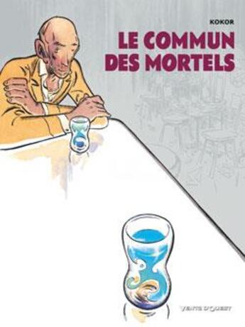 Couverture du livre « Le Commun des Mortels » de Kokor aux éditions Vents D'ouest