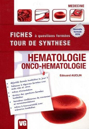 Couverture du livre « Fiches tour de synthese hematologie onco-hemato » de Auclin E. aux éditions Vernazobres Grego