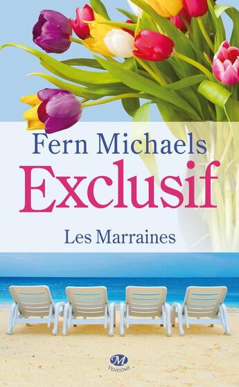 Couverture du livre « Les marraines T.2 ; exclusif » de Fern Michaels aux éditions Milady Romance