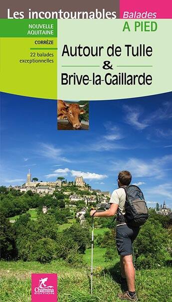 Couverture du livre « Autour de tulle et brive-la-gaillarde » de  aux éditions Chamina