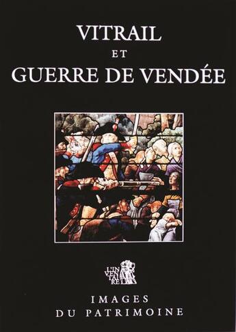 Couverture du livre « Vitrail et guerre de Vendée » de  aux éditions Revue 303