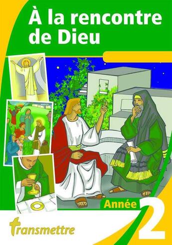 Couverture du livre « A la rencontre de dieu - t02 - a la rencontre de dieu - annee 2 » de Madeleine Russocka aux éditions Communication Et Cite