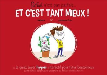 Couverture du livre « Parfait n'est pas parfait... et c'est tant mieux ! » de Nebine Dominguez et Johanna Fritz aux éditions Paja