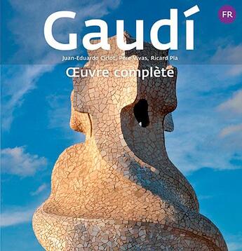 Couverture du livre « Gaudí, oeuvre complète » de Juan-Eduardo Cirlot et Pere Vivas et Ricard Pla aux éditions Triangle Postals