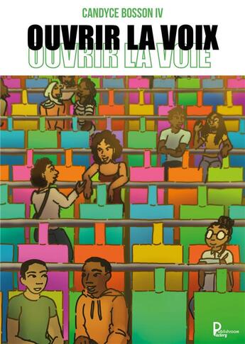 Couverture du livre « Ouvrir la Voix » de Candice Bosson Iv aux éditions Publishroom Factory