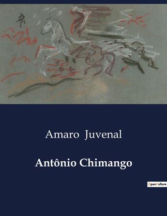 Couverture du livre « Antônio Chimango » de Amaro Juvenal aux éditions Culturea