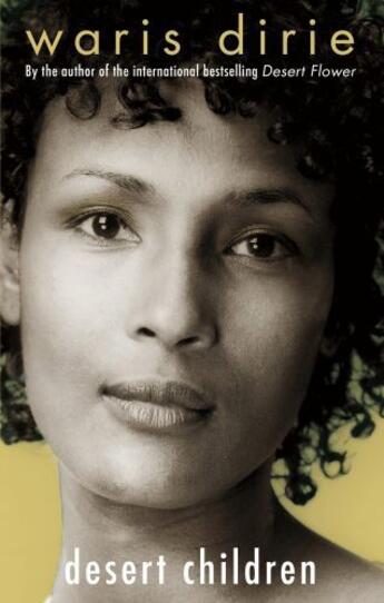 Couverture du livre « Desert Children » de Waris Dirie aux éditions Little Brown Book Group Digital