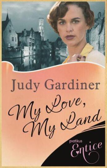 Couverture du livre « My Love My Land » de Gardiner Judy aux éditions Little Brown Book Group Digital