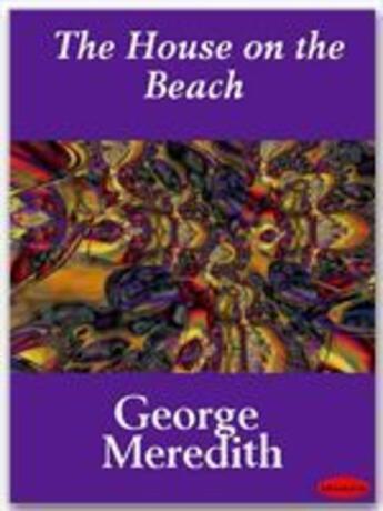 Couverture du livre « The House on the Beach » de George Meredith aux éditions Ebookslib