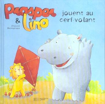 Couverture du livre « Prosper et lino jouent au cerf-volant » de Christel Desmoinaux aux éditions Le Livre De Poche Jeunesse