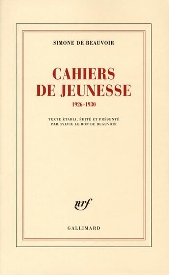 Couverture du livre « Cahiers de jeunesse » de Simone De Beauvoir aux éditions Gallimard