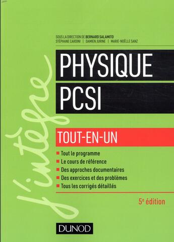 Couverture du livre « Physique ; PCSI ; tout-en-un (5e édition) » de Damien Jurine et Stephane Cardini et Bernard Salamito et Marie-Noelle Sanz aux éditions Dunod