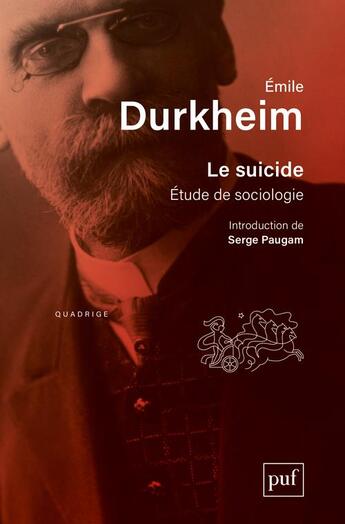 Couverture du livre « Le suicide (14e édition) » de Emile Durkheim aux éditions Puf