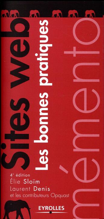 Couverture du livre « Sites web ; les bonnes pratiques (4e édition) » de Elie Sloim et Laurent Denis et Collectif aux éditions Eyrolles