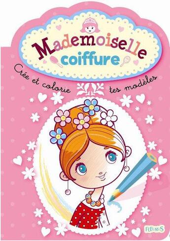 Couverture du livre « Coiffure ;crée et colorie tes modèles » de  aux éditions Fleurus