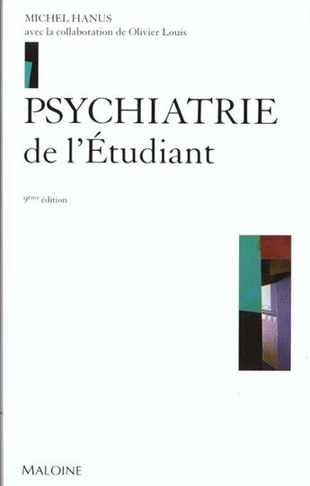 Couverture du livre « Psychiatrie etudiant 9emeedition » de Michel Hanus aux éditions Maloine