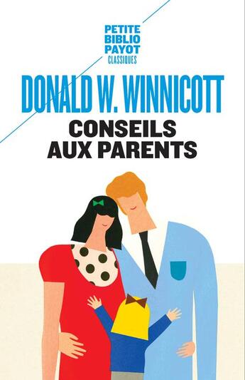 Couverture du livre « Conseils aux parents » de Donald Woods Winnicott aux éditions Rivages