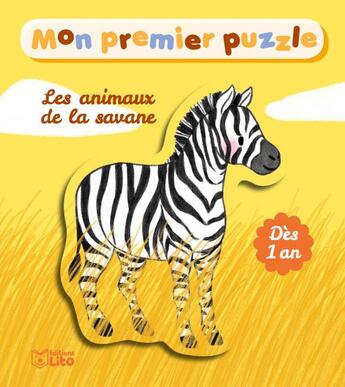 Couverture du livre « Mon 1er Puzzle Animaux Savane » de  aux éditions Lito