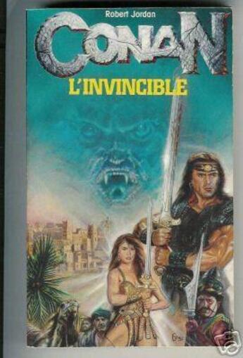 Couverture du livre « Conan l'invincible » de Robert Jordan aux éditions Fleuve Editions