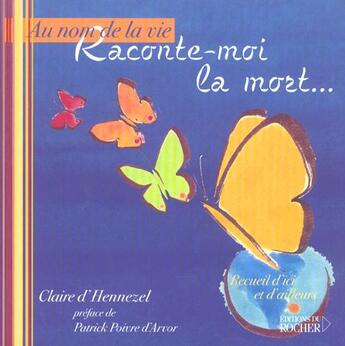 Couverture du livre « Raconte moi la mort » de Hennezel/Cherte aux éditions Rocher