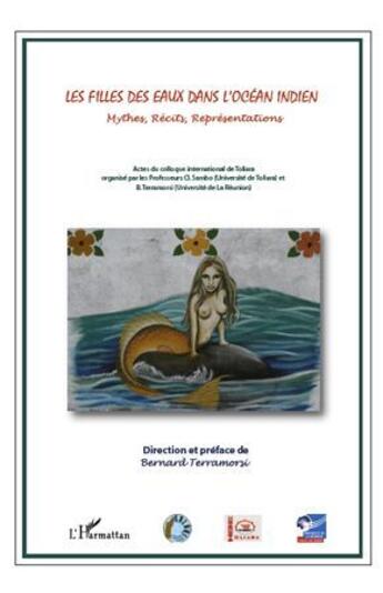 Couverture du livre « Les filles des eaux dans l'Océan indien ; mythes récits représentations » de Bernard Terramorsi aux éditions L'harmattan