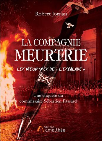 Couverture du livre « La compagnie meurtrie, les meurtres de 