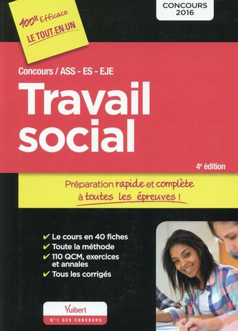 Couverture du livre « Concours travail social ; préparation rapide et complète à toutes les épreuves ! (4e édition) » de  aux éditions Vuibert