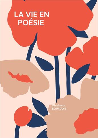 Couverture du livre « La Vie en Poésie » de Ghislayne Bourdois aux éditions Books On Demand