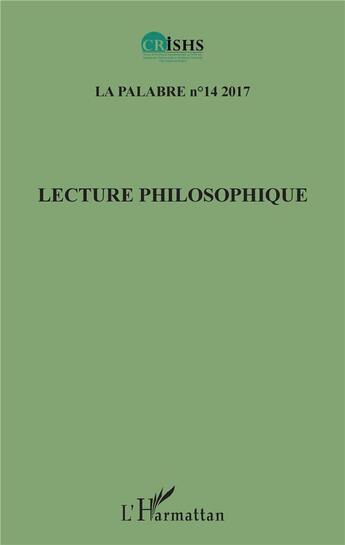 Couverture du livre « Lecture philosophique » de Revue Palabre aux éditions L'harmattan